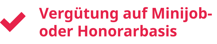 Vergütung auf Minijob- oder Honorarbasis